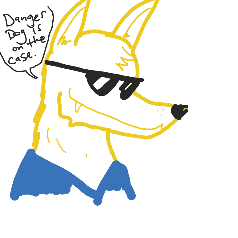 Drawing in Danger Dog by BigShoeStudio