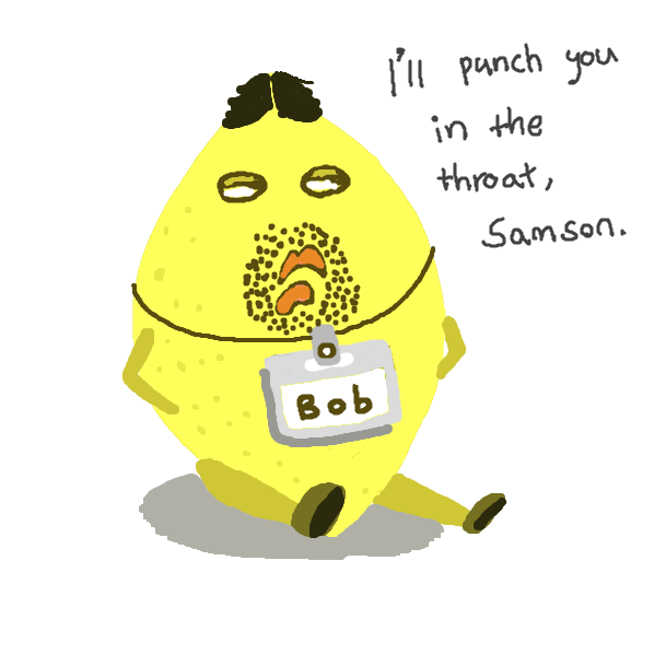Mr. Bob (who happens to be a lemon) says to Samson: "I'll punch you in the throat, Samson." - Online Drawing Game Comic Strip Panel by Cindy