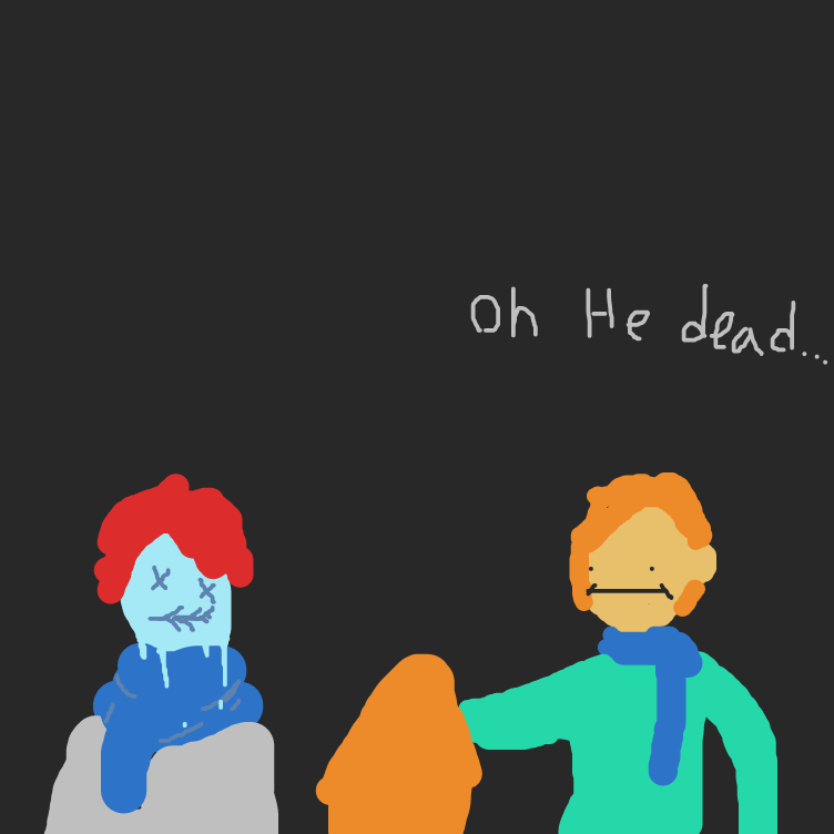 Drawing in cold by FetusJesus