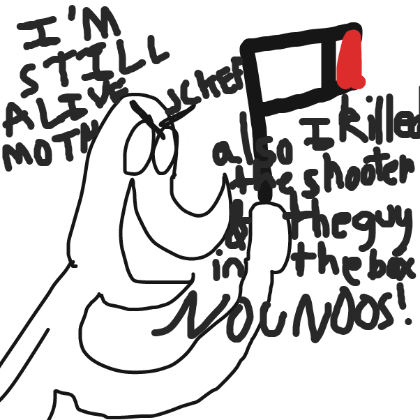 Drawing in I'M STILL LIVE MOTHER DUCKER! by TheYellowMan