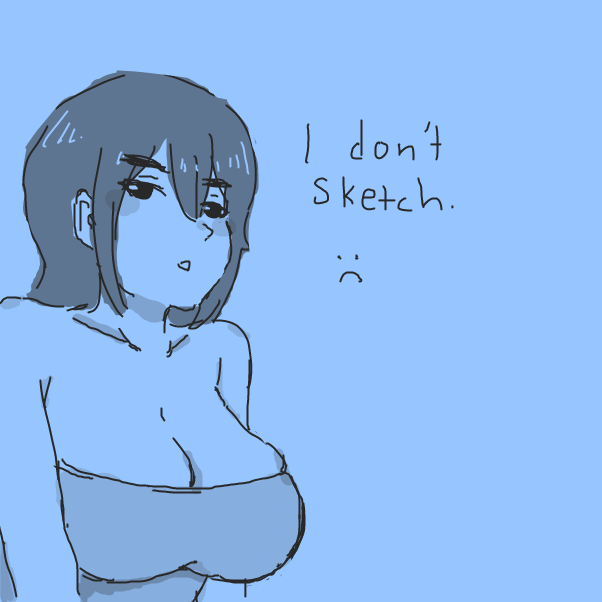 thats why my anatomy sucks :(
 - Online Drawing Game Comic Strip Panel by [REDACTED]