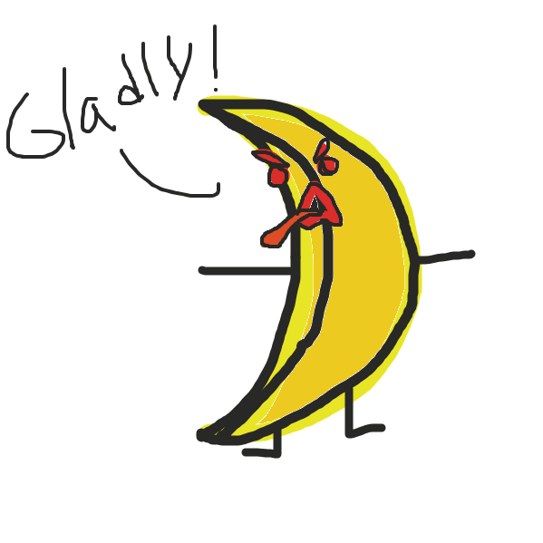 Drawing in BANANA by SoupDuck