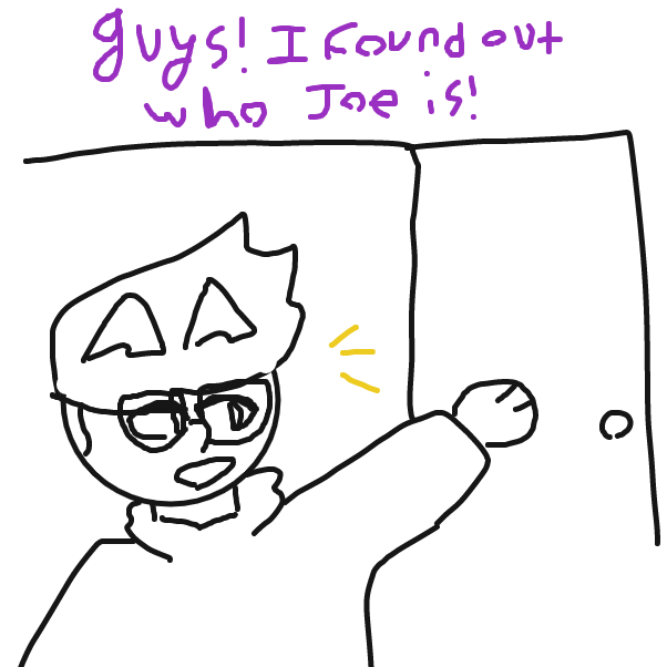 my name is Joseph, and my teachers call me Jo. i am jo - Online Drawing Game Comic Strip Panel by Ender1872
