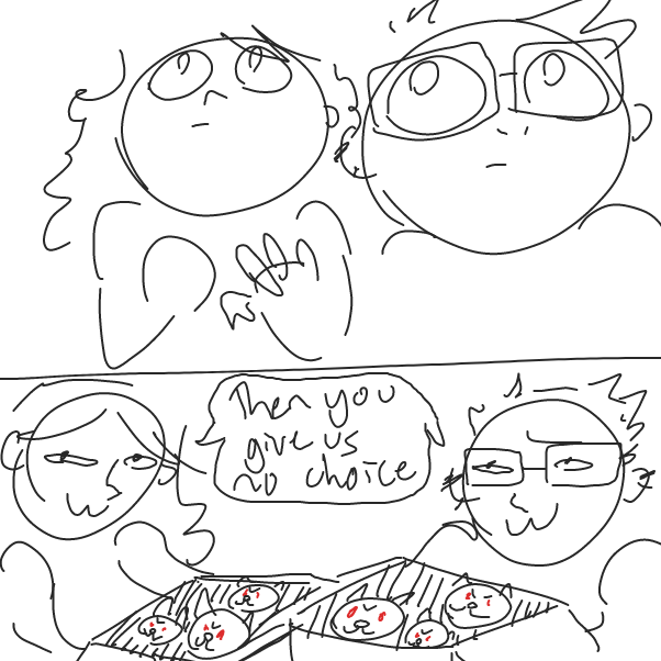 Drawing in YOU CAN'T HAVE HER by QuillNoBeef