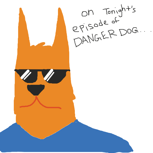 Drawing in Danger Dog: Episode 2 by BigShoeStudio