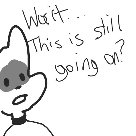 Not really I hope, just saving my streak like the cool kids y'know? - Online Drawing Game Comic Strip Panel by Sluggishfella