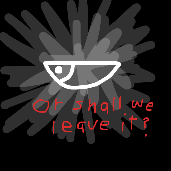 can the next panel be the eye being closed while saying “your choice” or????  - Online Drawing Game Comic Strip Panel by rawrwhy 