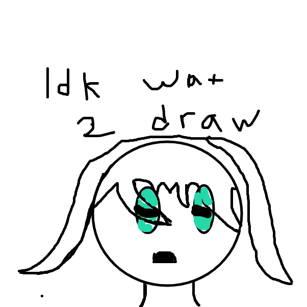 Drawing in Idk what to draw o-o by Mich3lle