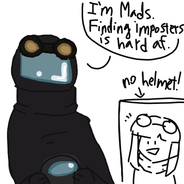I'm Mads. Finding imposters is hard af. - Online Drawing Game Comic Strip Panel by Madikun