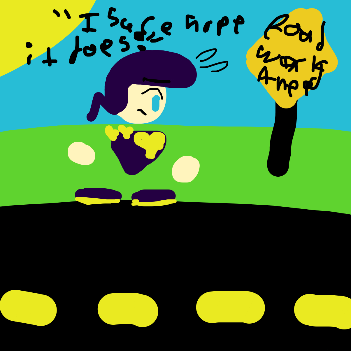 (Road work ahead? Uh, yeah! I sure hope it does!)
Draw vines or whatever ;w; - Online Drawing Game Comic Strip Panel by EmoWeeb_the_Simp