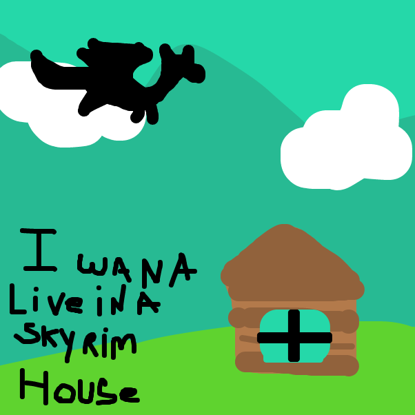 Drawing in I want to live in a skyrim house by Hans_Is_back