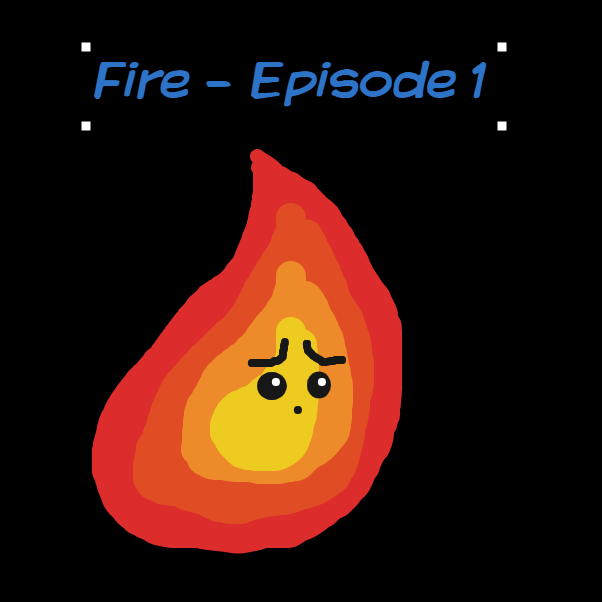 Drawing in Fire - Episode 1 by pandasister46