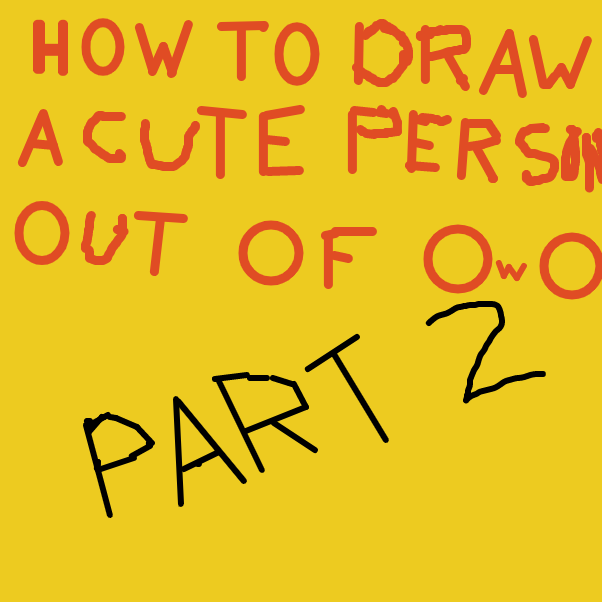 Drawing in How to draw a cute person out of OwO  [Part 2] by pandasister46