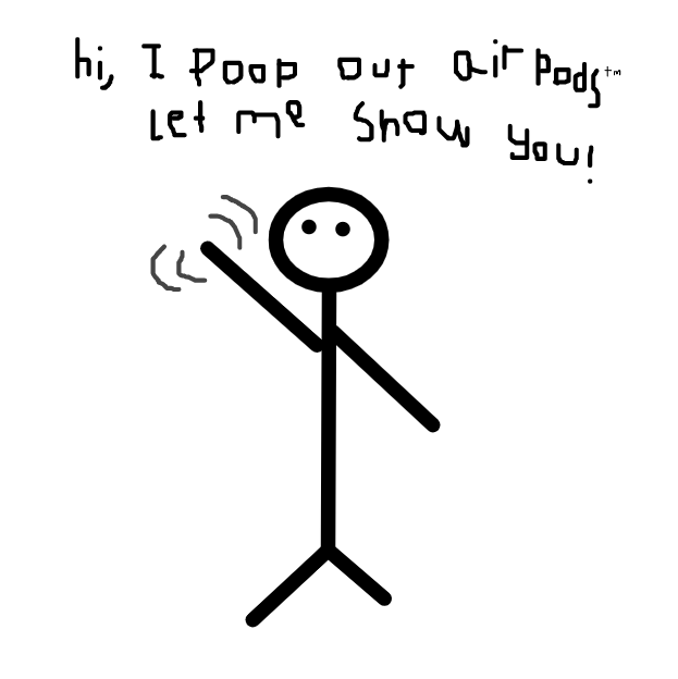 Liked webcomic The Guy who poops out Airpods™