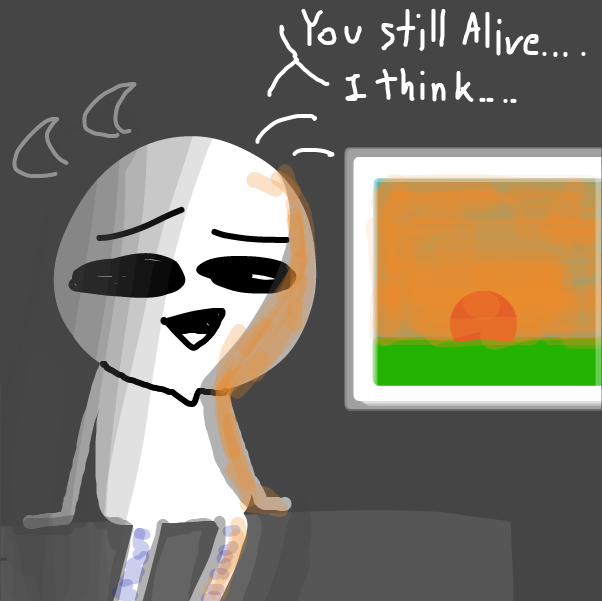 although everyday is kinda pain in the butt
we still alive....is it matter??
[Existencial crisis mode... on]



no... it still matter - Online Drawing Game Comic Strip Panel by FifaSam