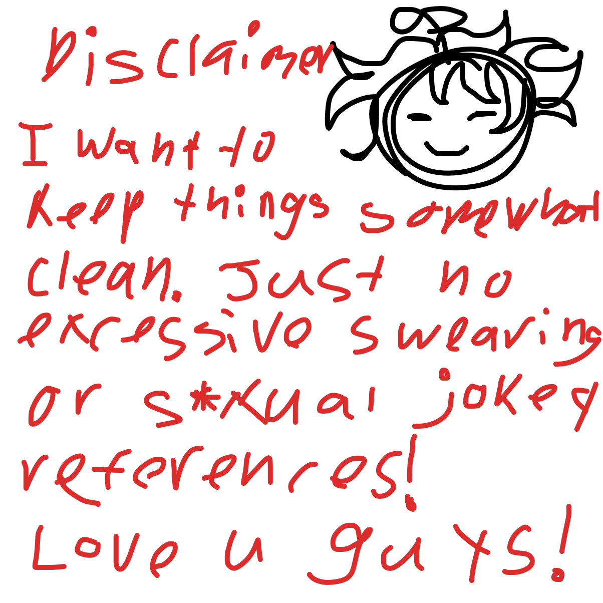 Disclaimer! I want to keep things somewhat clean, so no excessive swearing and no s*xual jokes/references, because I just want to stay somewhat wholesome. Love ya jam fam 🌱 - Online Drawing Game Comic Strip Panel by xx.jas.xx