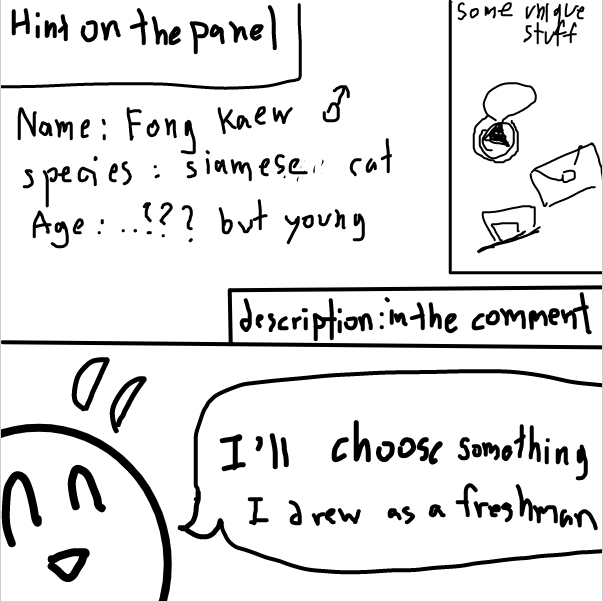 ok you try to draw this character by give you information.... i'll try to say every detail i can say. and i'll reveal in the last panel - Online Drawing Game Comic Strip Panel by FifaSam