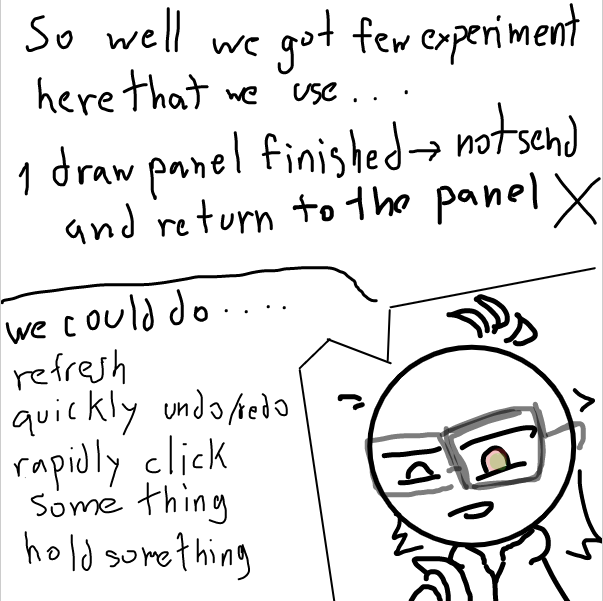 so we know thatthe platform or device is not an issue.....maybe you need to find something in these infinite panel... what is the thing that similar the first panel? the limit panel?...
if you not make any connection then....
it might be a random chance - Online Drawing Game Comic Strip Panel by FifaSam