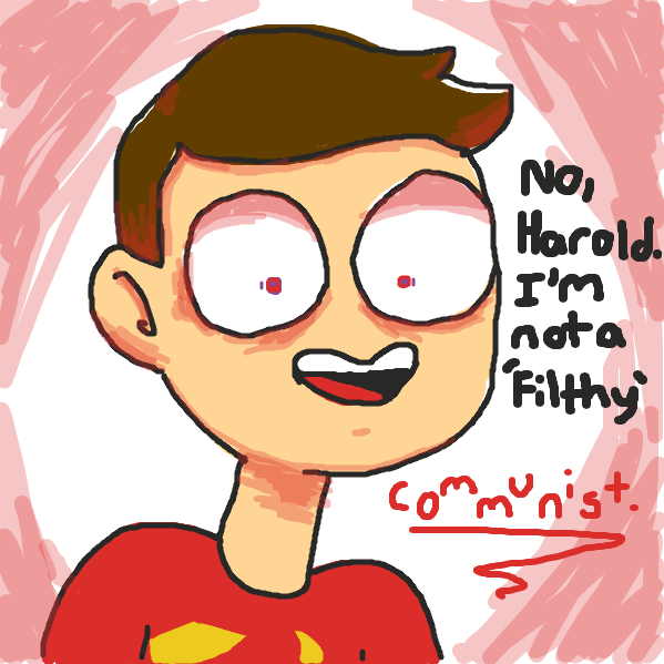 I'm not a "Filthy" C O M M U N I S T - Online Drawing Game Comic Strip Panel by HeckinHeck