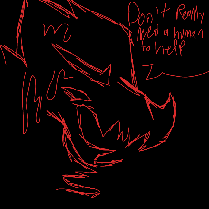 Drawing in you never know...anything thats scary is a hero by scarlett