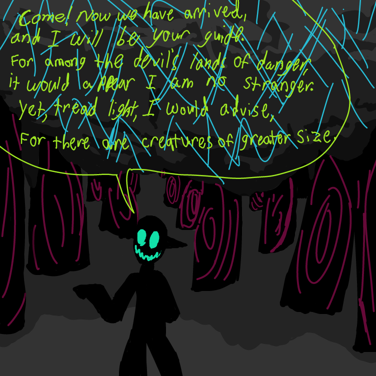 The forest may contain sme fear, but why else are we here? - Online Drawing Game Comic Strip Panel by Setin