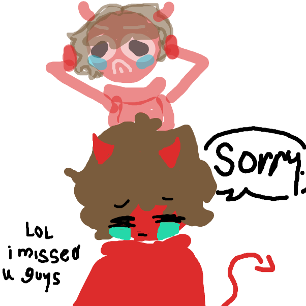 Drawing in sorry i left you guys by XD