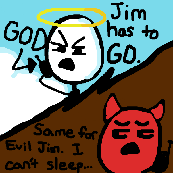 Yeah, they're so powerful (or annoying) that they can't even stay in the afterlife....  - Online Drawing Game Comic Strip Panel by kohga_forgot