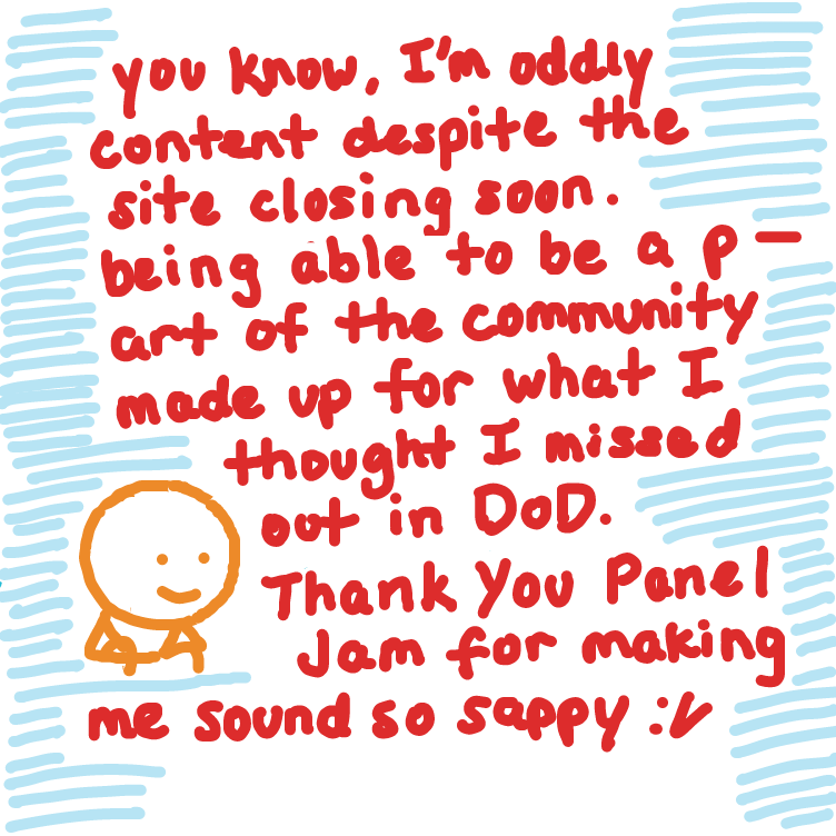 Drawing in The end of PanelJam... by nooz