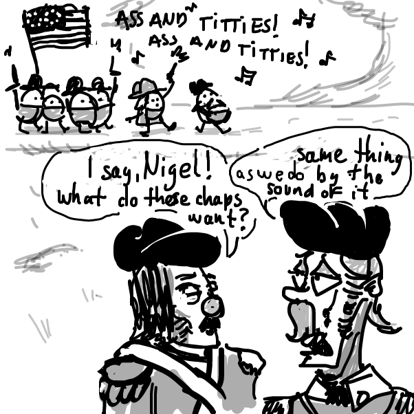 "whatever happens let's not offer them tea
I heard that makes them mad"
 - Online Drawing Game Comic Strip Panel by Peyocay