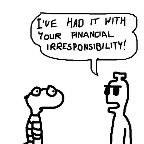 Liked webcomic Financial Irresponsibility