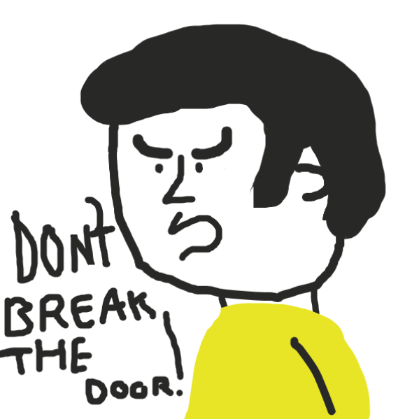 DON'T BREAK THE DOOR!
 - Online Drawing Game Comic Strip Panel by TheYellowMan