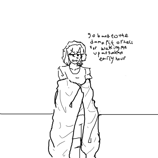 "go back to the damn pit of hell for waking me up at such an early hour"  - Online Drawing Game Comic Strip Panel by Scythesowner2