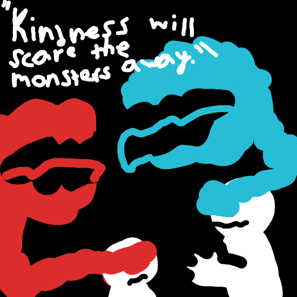 We need more kindness in this world to scare the negativity away. - Online Drawing Game Comic Strip Panel by DawnTheFoxGirl