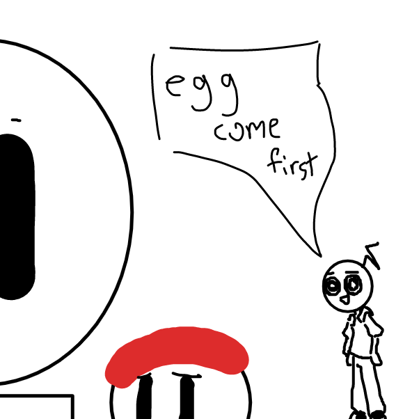Drawing in The Chicken or The Egg? by FifaSam