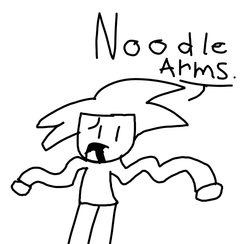 Drawing in Dan got Noodle Arms by DanTheGuy